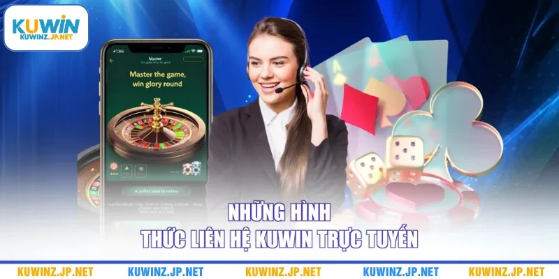 Những hình thức liên hệ Kuwin trực tuyến
